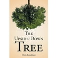 thumbnail image 1 of The Upside-Down Tree, (Paperback), 1 of 1