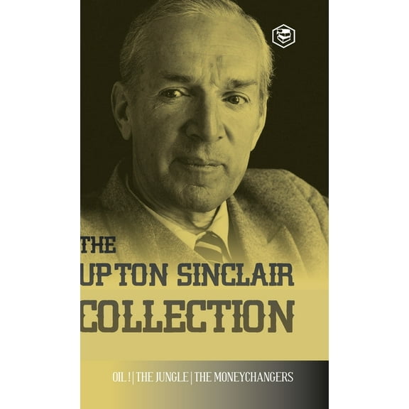The Upton Sinclair Collection, (Hardcover)