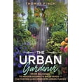 thumbnail image 1 of The Urban Gardener, (Paperback), 1 of 1