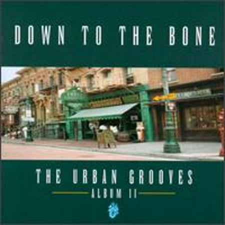 The Urban Grooves: Album II (CD) by Down to the Bone