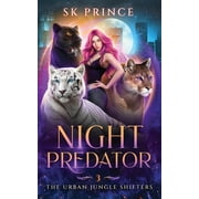 The Urban Jungle Shifters Night Predator, Book 3, Paperback