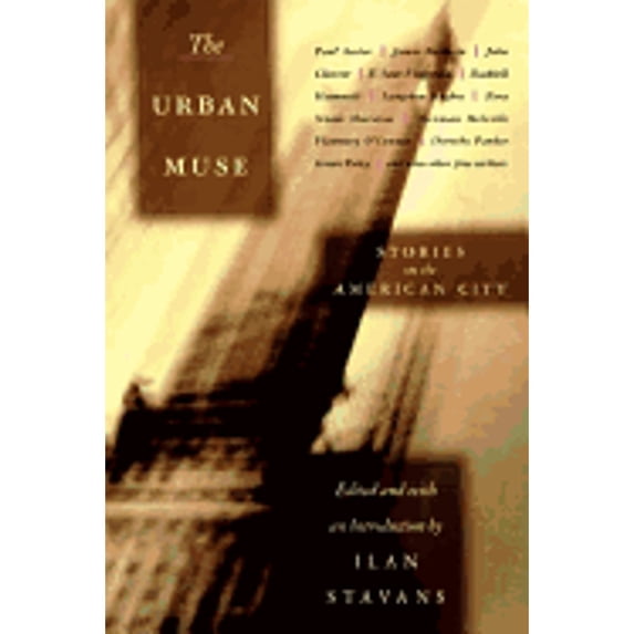 Pre-Owned The Urban Muse : Stories on the American City 9780385313681 Used
