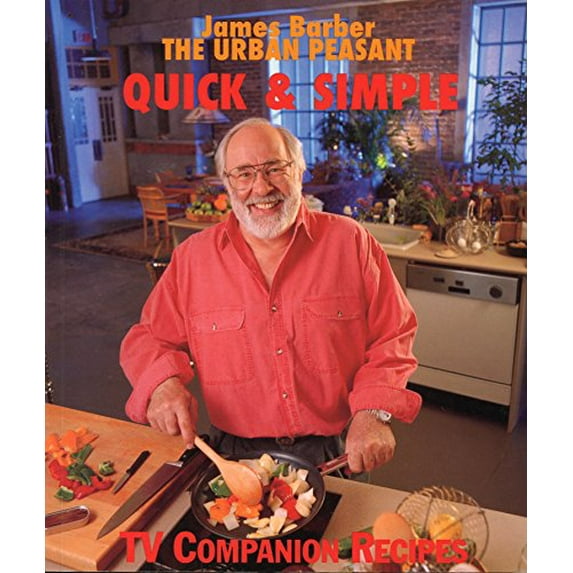 Pre-Owned The Urban Peasant: Quick & Simple Cookbook (Paperback) 0969712308 9780969712305