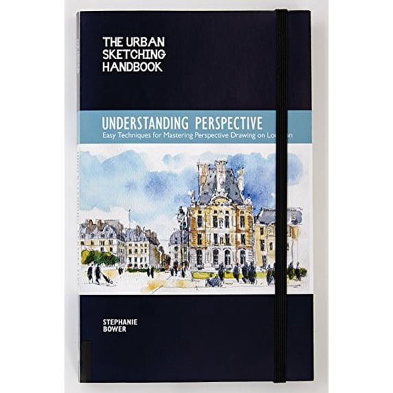 Pre-Owned The Urban Sketching Handbook Understanding Perspective: Easy Techniques for Mastering Perspective Drawing on Location (Paperback) 1631591282 9781631591280