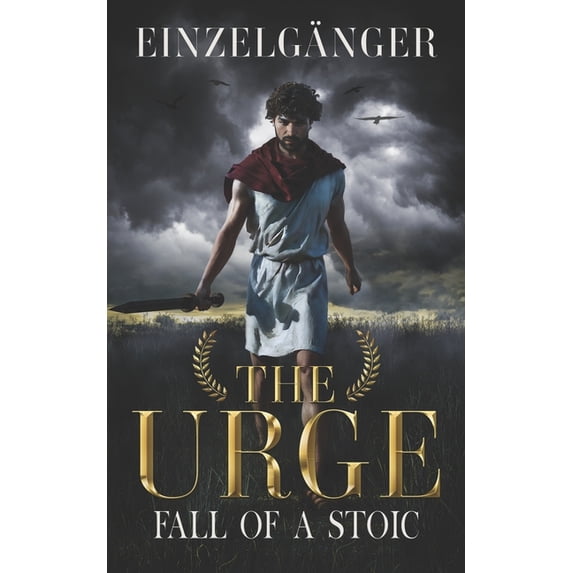The Urge: Fall of a Stoic, (Paperback)