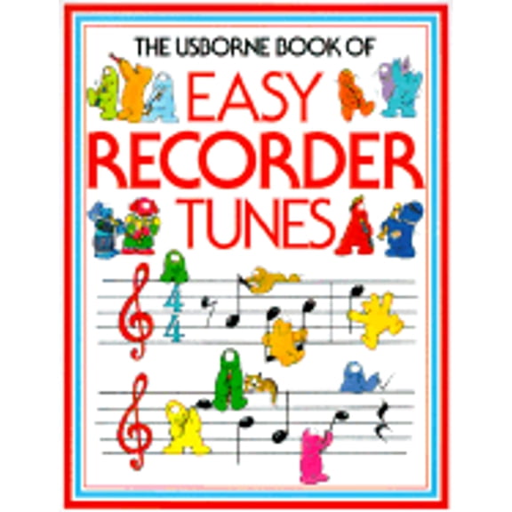 Pre-Owned The Usborne Book of Easy Recorder Tunes (Paperback) 0746004575 9780746004579