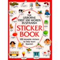 thumbnail image 1 of The Usborne First 100 Words in Spanish Sticker Book (Paperback) by Heather Amery, 1 of 1