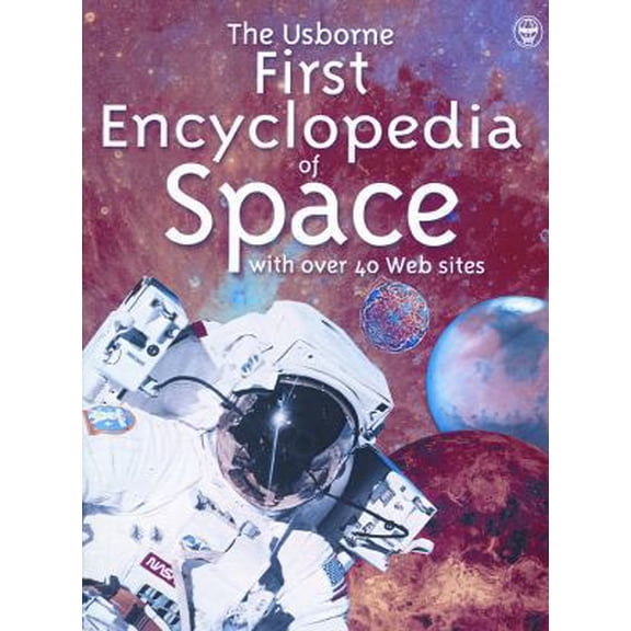 Pre-Owned The Usborne First Encyclopedia of Space Paperback