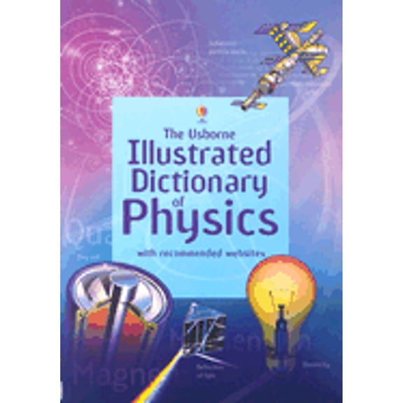 Pre-Owned The Usborne Illustrated Dictionary Of Physics by Corinne Stockley (Paperback)