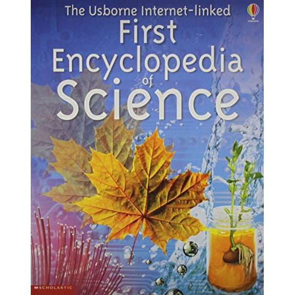 Pre-Owned The Usborne Internet-linked First Encyclopedia of Science (Paperback) 0439560594 9780439560597