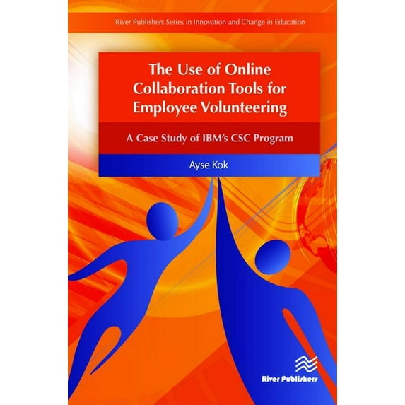 The Use of Online Collaboration Tools for Employee Volunteering, (Hardcover)