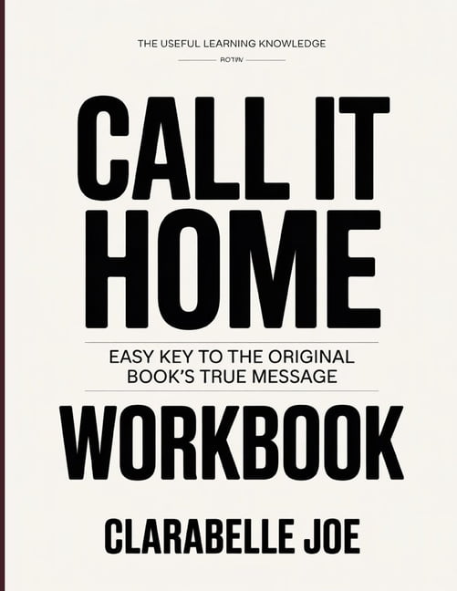 The Useful Learning Knowledge Call It Home: Easy Key to the Original Book's True Message, (Paperback)