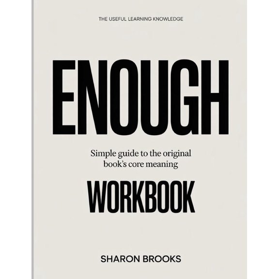 The Useful Learning Knowledge Enough: Simple Guide to the Original Book's Core Meaning, (Paperback)