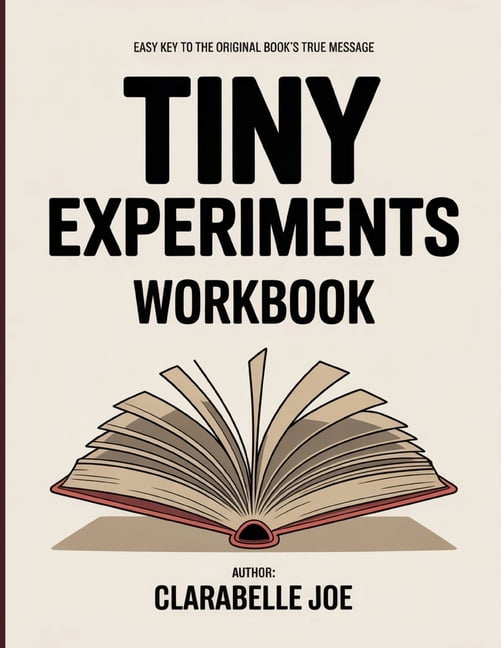 The Useful Learning Knowledge Tiny Experiments: Easy Key to the Original Book's True Message, (Paperback)