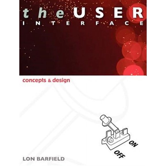 The User Interface: Concepts and Design
