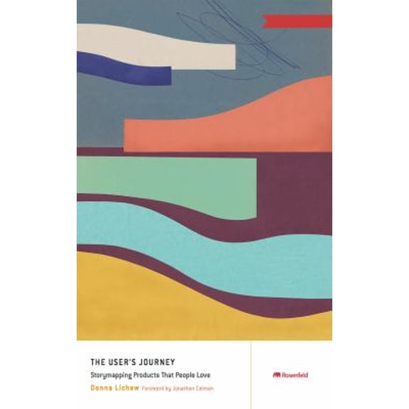 Pre-Owned The User's Journey (Paperback) 1933820314 9781933820316