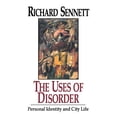 thumbnail image 1 of Pre-Owned The Uses of Disorder: Personal Identity and City Life (Paperback) 0393309096 9780393309096, 1 of 1