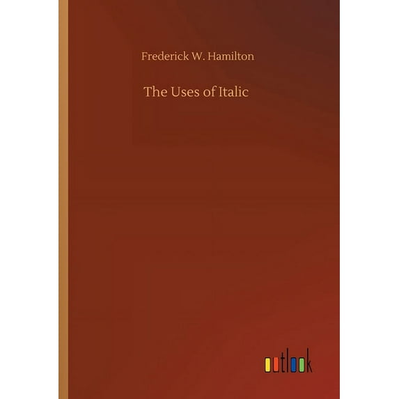 The Uses of Italic (Paperback)