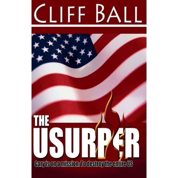 The Usurper: A Christian Political Thriller, (Paperback)