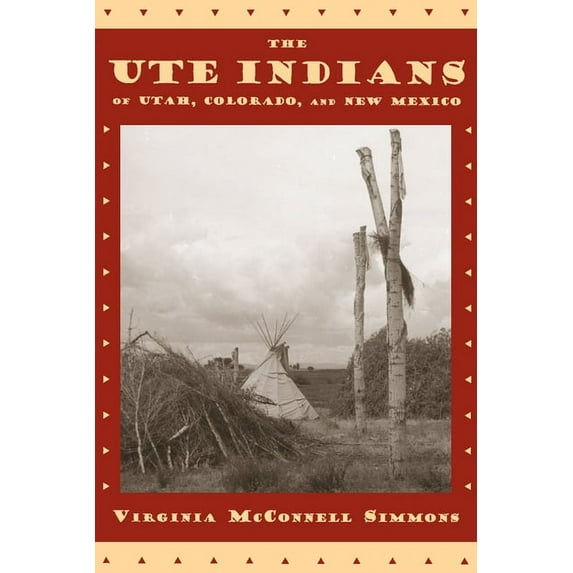 Ute Indians of Utah, Colorado, and New Mexico, (Paperback)