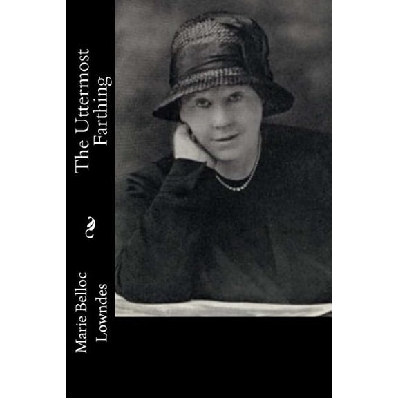 The Uttermost Farthing (Paperback)