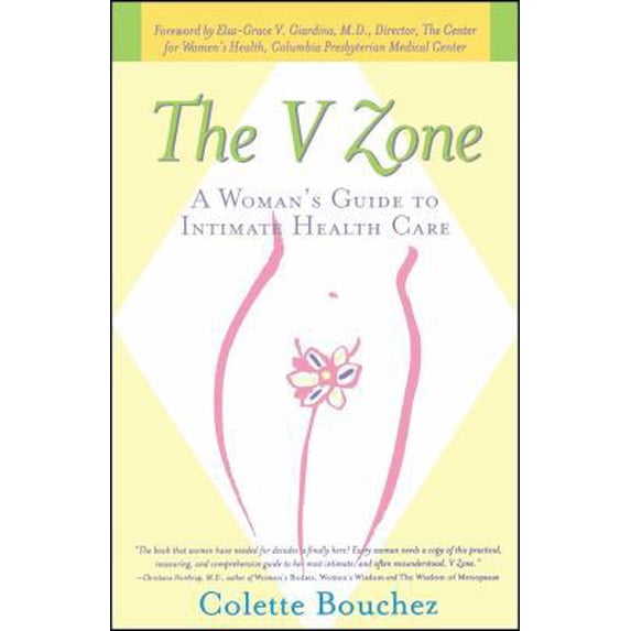 Pre-Owned The V Zone: A Woman's Guide to Intimate Health Care (Paperback) 0684870975 9780684870977