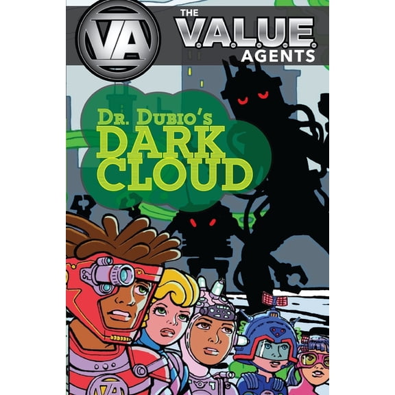 The VALUE Agents: Dr. Dubio's Dark Cloud, (Paperback)
