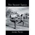 thumbnail image 1 of The Vacant Space, (Paperback), 1 of 1