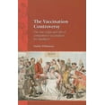 thumbnail image 1 of The Vaccination Controversy, (Paperback), 1 of 1