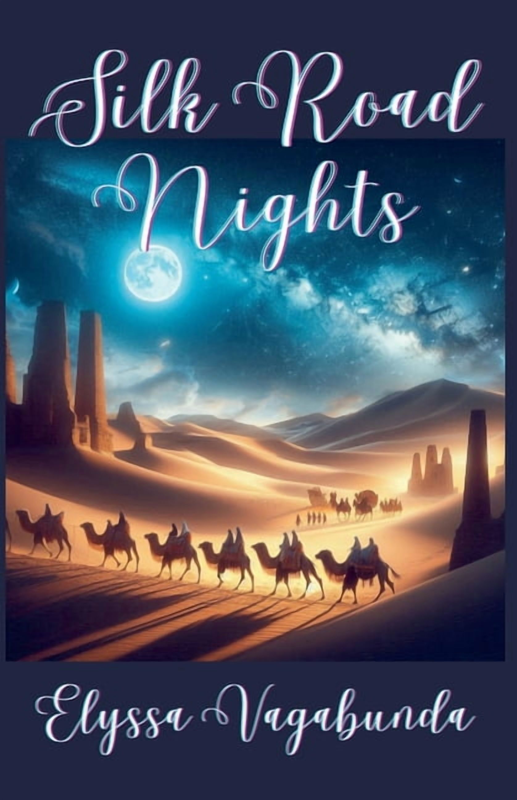 The Vagabunda: Journeys Without Borders Silk Road Nights, Book 1, (Paperback)