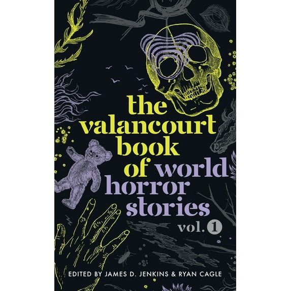 The Valancourt Book of World Horror Stories, volume 1, (Paperback)