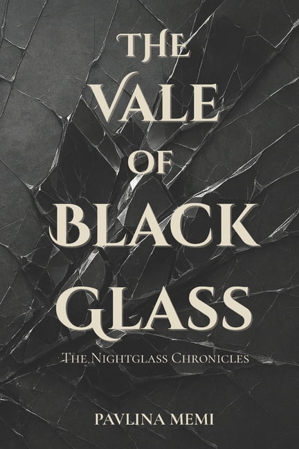 The Vale of Black Glass: The Nightglass Chronicles, (Paperback)