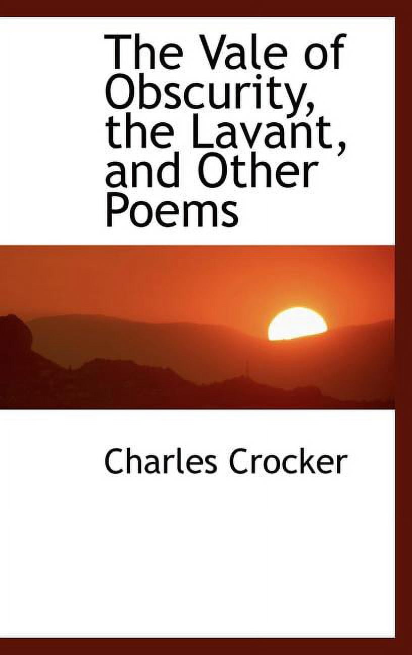 The Vale of Obscurity, the Lavant, and Other Poems Hardcover