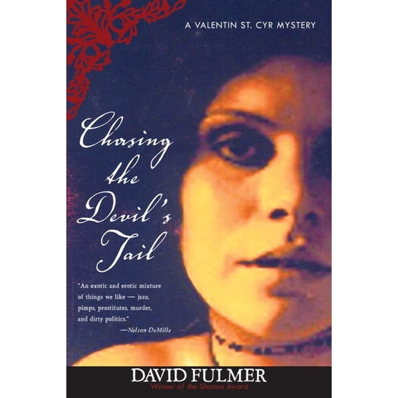 Valentin St. Cyr Mysteries Chasing the Devil's Tail: A Mystery of Storyville, New Orleans, (Paperback)