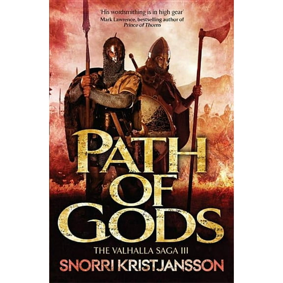 The Valhalla Saga: Path of Gods : The Valhalla Saga Book III (Paperback)