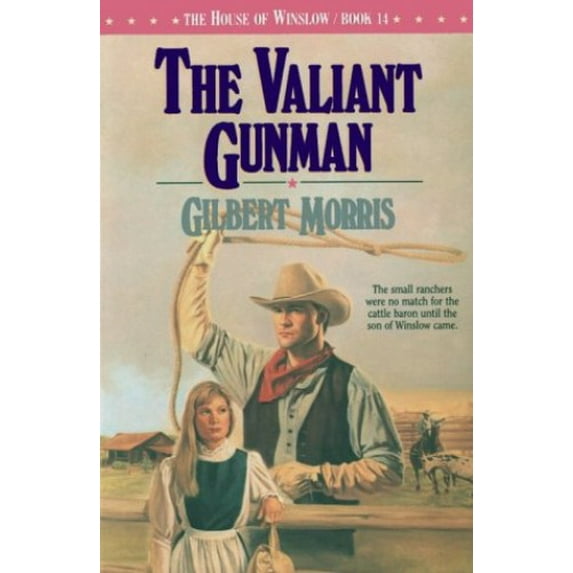 Pre-Owned The Valiant Gunman (Paperback) 1556613105 9781556613104