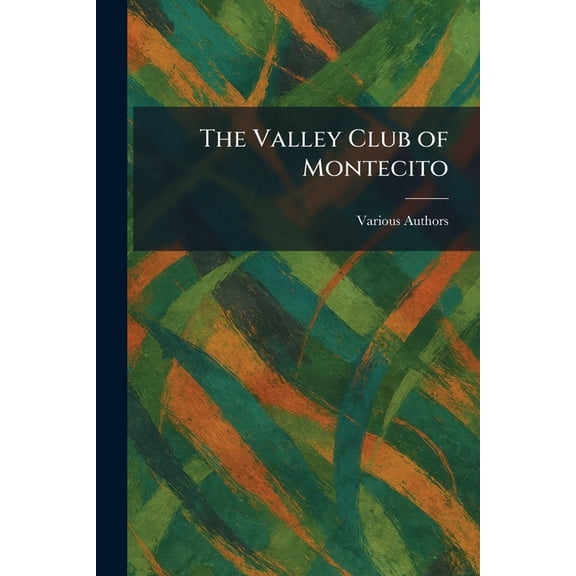 The Valley Club of Montecito, (Paperback)