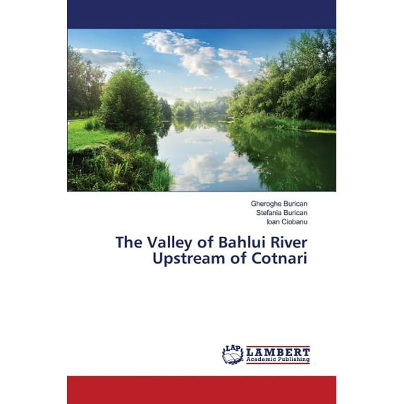 The Valley of Bahlui River Upstream of Cotnari (Paperback)