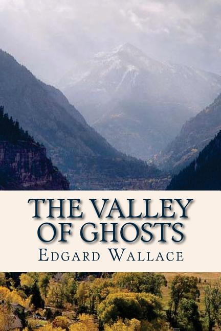 The Valley of Ghosts (Paperback)