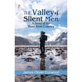 thumbnail image 1 of The Valley of Silent Men: A Story of the Three River Country, (Paperback), 1 of 1