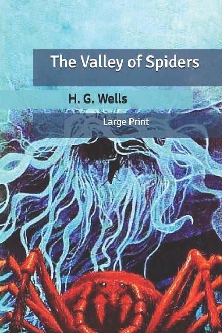 The Valley of Spiders (Paperback)