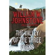 The Valley of the Three Forks Paperback