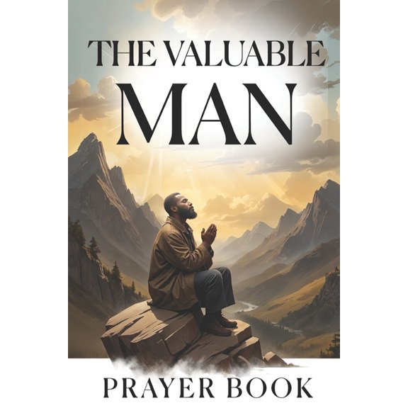 The Valuable Man: Prayer Book, (Paperback)