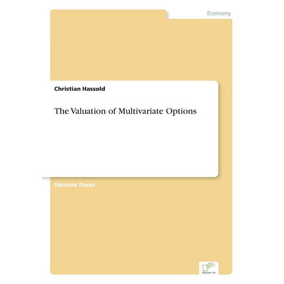 The Valuation of Multivariate Options (Paperback)