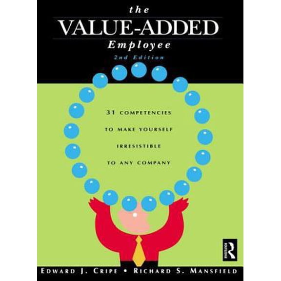 Pre-Owned The Value-Added Employee (Paperback) 0750674512 9780750674515