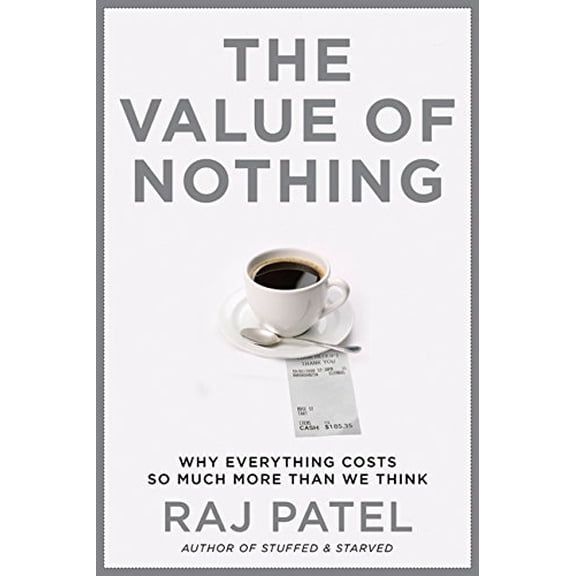 Pre-Owned The Value Of Nothing (Hardcover) 1554686229 9781554686223