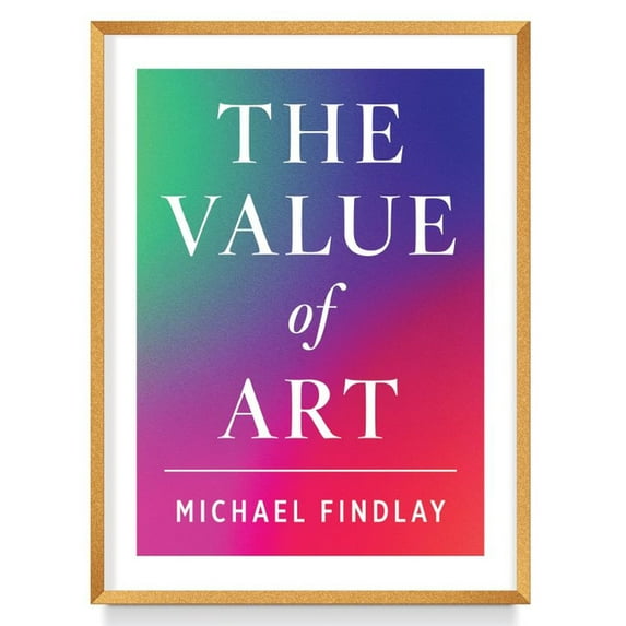 The Value of Art (Hardcover)