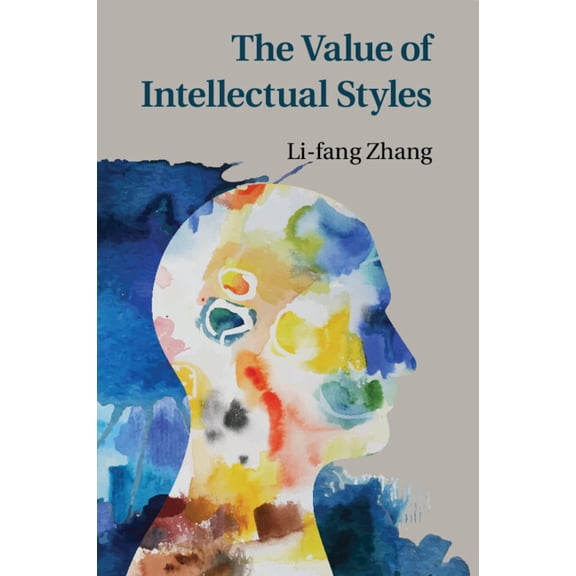 The Value of Intellectual Styles, (Paperback)