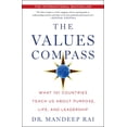 thumbnail image 1 of The Values Compass: What 101 Countries Teach Us about Purpose, Life, and Leadership, (Hardcover), 1 of 1