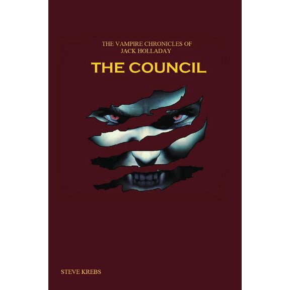 The Vampire Chronicles of Jack Holladay: The Council